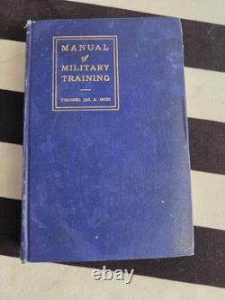 1914 Military Training Guide by Col. Jas A. Moss WWI Era Book