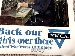 1918 YWCA United War Work Campaign Back Our Girls Over There F. Underwood 28x21