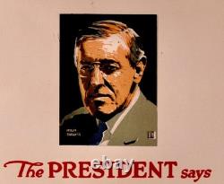 1918 /original Wwi Poster / The President Says. / Linen Backed / Food /wilson