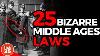 25 Middle Ages Laws That We Still Follow And Break Today