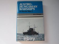 AUSTRO-HUNGARIAN WARSHIPS OF WORLD WAR I WW1 WWI Book Rene Gregor Ian Allen