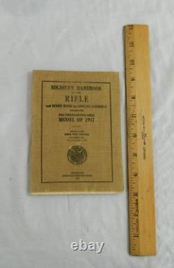 Antique 1918 WWI US Army Model 1917 Rifle Book Army War College Soldier Handbook
