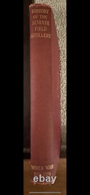 Antique Book HISTORY OF THE SEVENTH FIELD ARTILLERY With MAPs 1929 MILITARY WWI