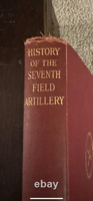 Antique Book HISTORY OF THE SEVENTH FIELD ARTILLERY With MAPs 1929 MILITARY WWI