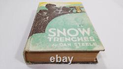 Antique WW1 Snow Trenches Dan Steele Signed 1931 HC Russian US Military History