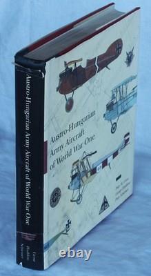 Austro-Hungarian Army Aircraft of World War One Flying Machines Press Inscribed