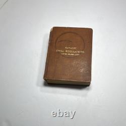 Cavalry Drill Regulations United States Army Original WWI Militaria Book 1896