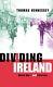 Dividing Ireland World War One and Partition