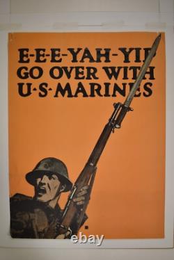 E-E-E-YAH-YIP Go Over With US Marines WW1 poster 1917
