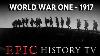 Epic History World War One 1917