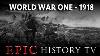 Epic History World War One 1918
