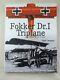 Fokker Dr. 1 Triplane A World War One Legend Paul Leaman
