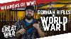German Rifles Of World War 1 Feat Othais From C Rsenal I The Great War Special