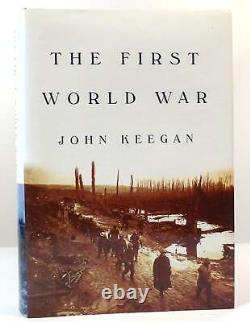 John Keegan THE FIRST WORLD WAR 1st Edition 1st Printing