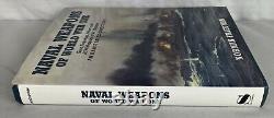 Naval Weapons Of World War One By Norman Friedman (Seaforth, 2011) HCDJ 2011