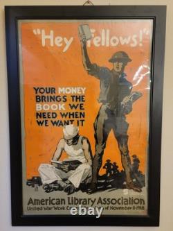 Original WWI 1918 American Library Assoc HEY FELLOWS Framed Propaganda Ad Poster