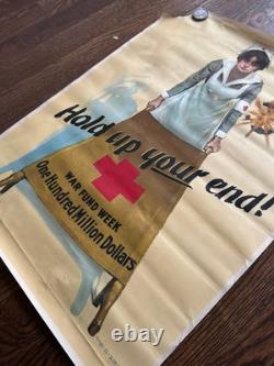 Original WWI Red Cross Poster Hold Up Your End W. B. King Nurse 1918 War Fund