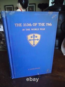RARE Antique Book WW1 313th / 79th World War, Baltimore Muller, E. Lester