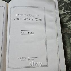 Racine County Wisconsin in The World War 1920 Sgt Walter Haight RARE