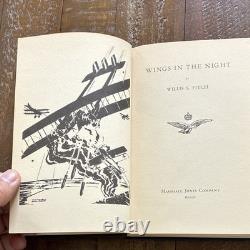Signed 1st edition Wings in the Night Willis Fitch Hardcover Marshall Jones 1938