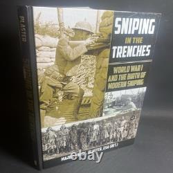 Sniping in the Trenches, World War 1 Sniping, Hardcover John Plaster / FHB