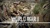 The First World War The War To End War Ww1 Documentary