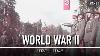 The Second World War 1939 1945 Wwii Documentary Part 1