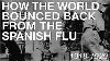 The Spanish Flu U0026 How The World Recovered 1918 1929 History Documentary