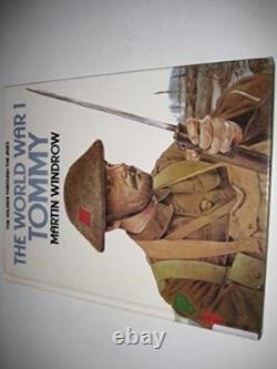 The World War 1 Tommy (The Soldier Through the Ages)
