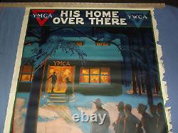 Vintage Wwi World War 1 Ymca His Home Over There War Work Campaign Poster
